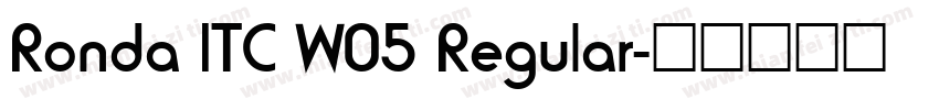 Ronda ITC W05 Regular字体转换